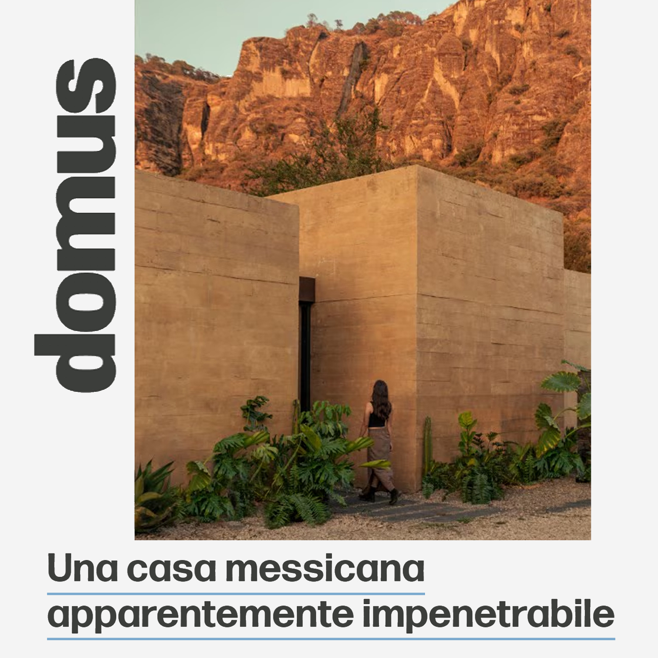 Una casa messicana apparentemente impenetrabile