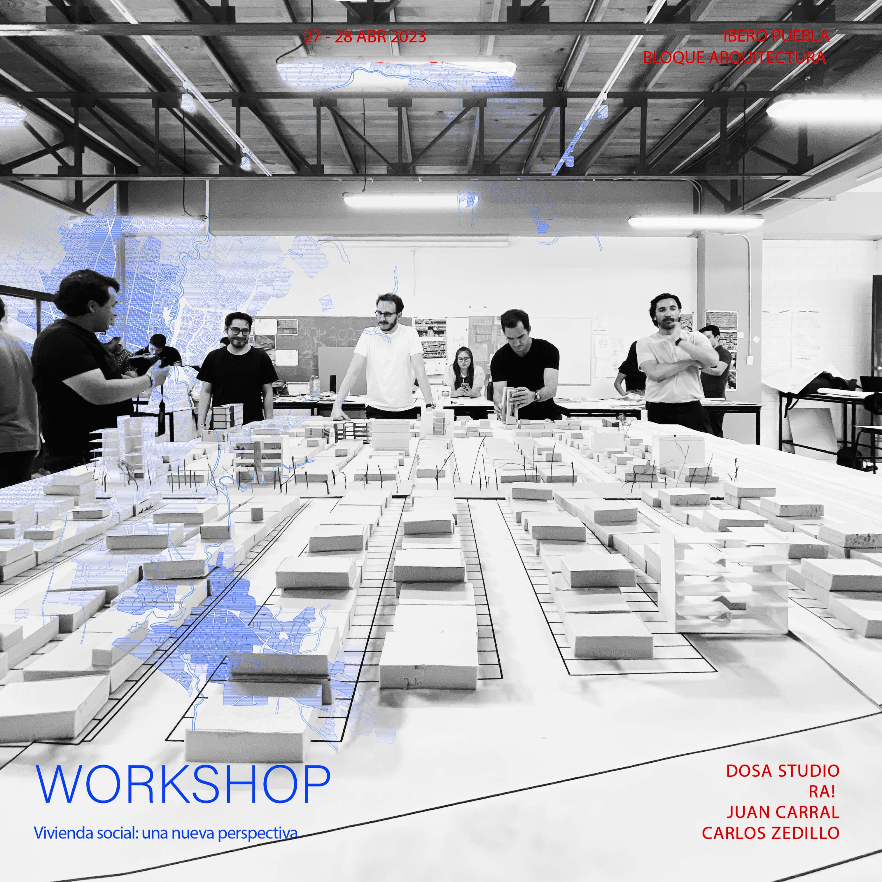 Una Nueva Perspectiva - Workshop Universidad Iberoamericana Puebla